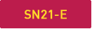 SN21-E