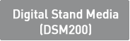 Digital Stand Media (DSM200)