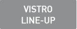 VISTRO LINE-UP