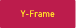 Y-Frame